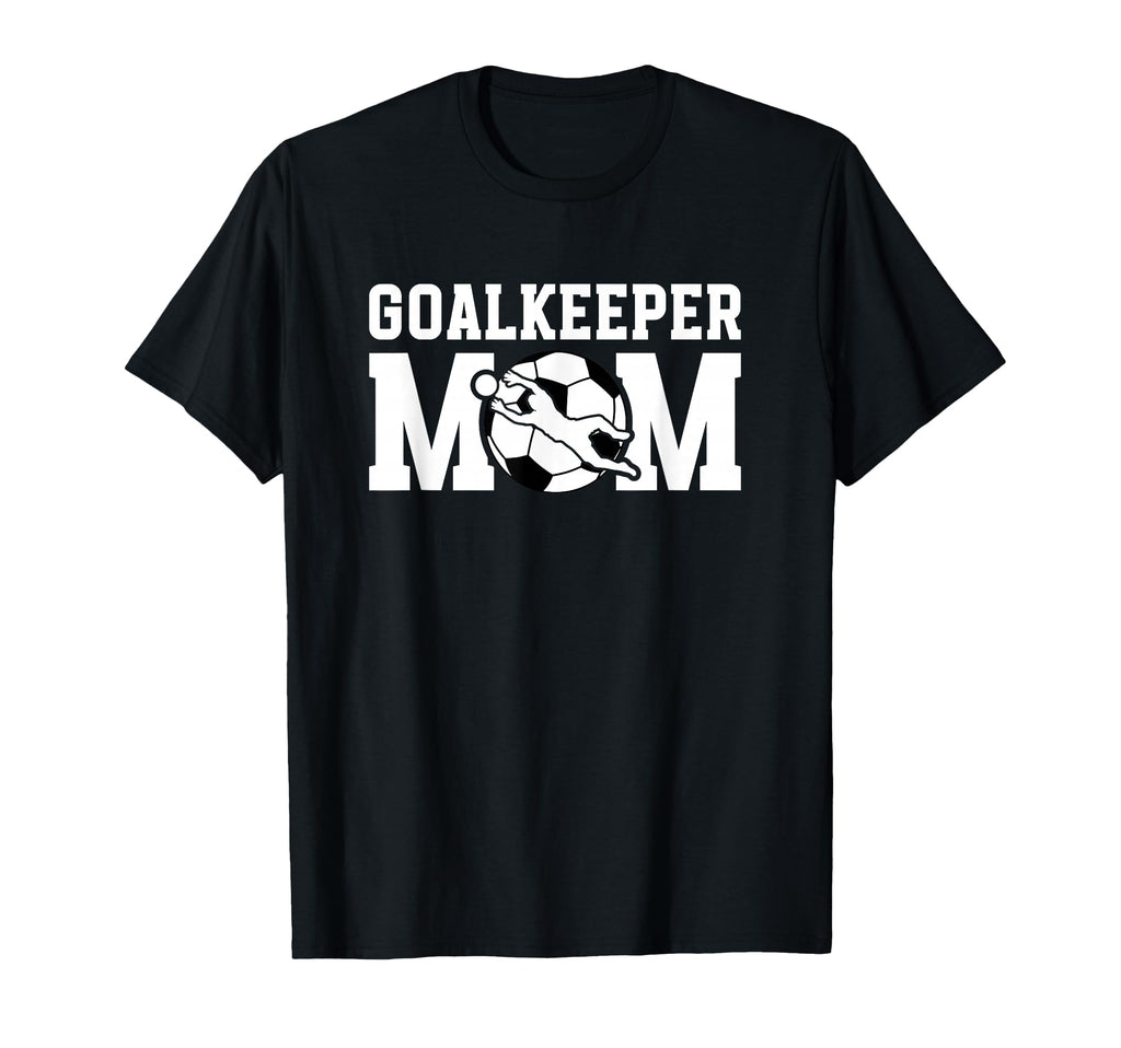 Soccer Goalkeeper Mom Soccer Keeper T-Shirt - Aesthetic Graphic Unisex - T-Shirt, Sweatshirt, Hoodie