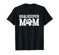 Soccer Goalkeeper Mom Soccer Keeper T-Shirt - Aesthetic Graphic Unisex - T-Shirt, Sweatshirt, Hoodie
