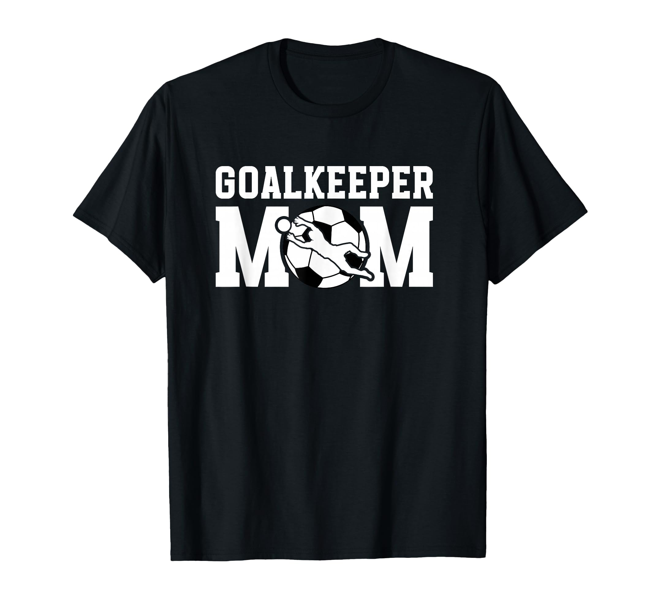 Soccer Goalkeeper Mom Soccer Keeper T-Shirt - Aesthetic Graphic Unisex - T-Shirt, Sweatshirt, Hoodie