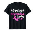 Crazy Kickball Lady Soccer Mom T-Shirt - Casual Everyday Wear Men Women - T-Shirt, Sweatshirt, Hoodie