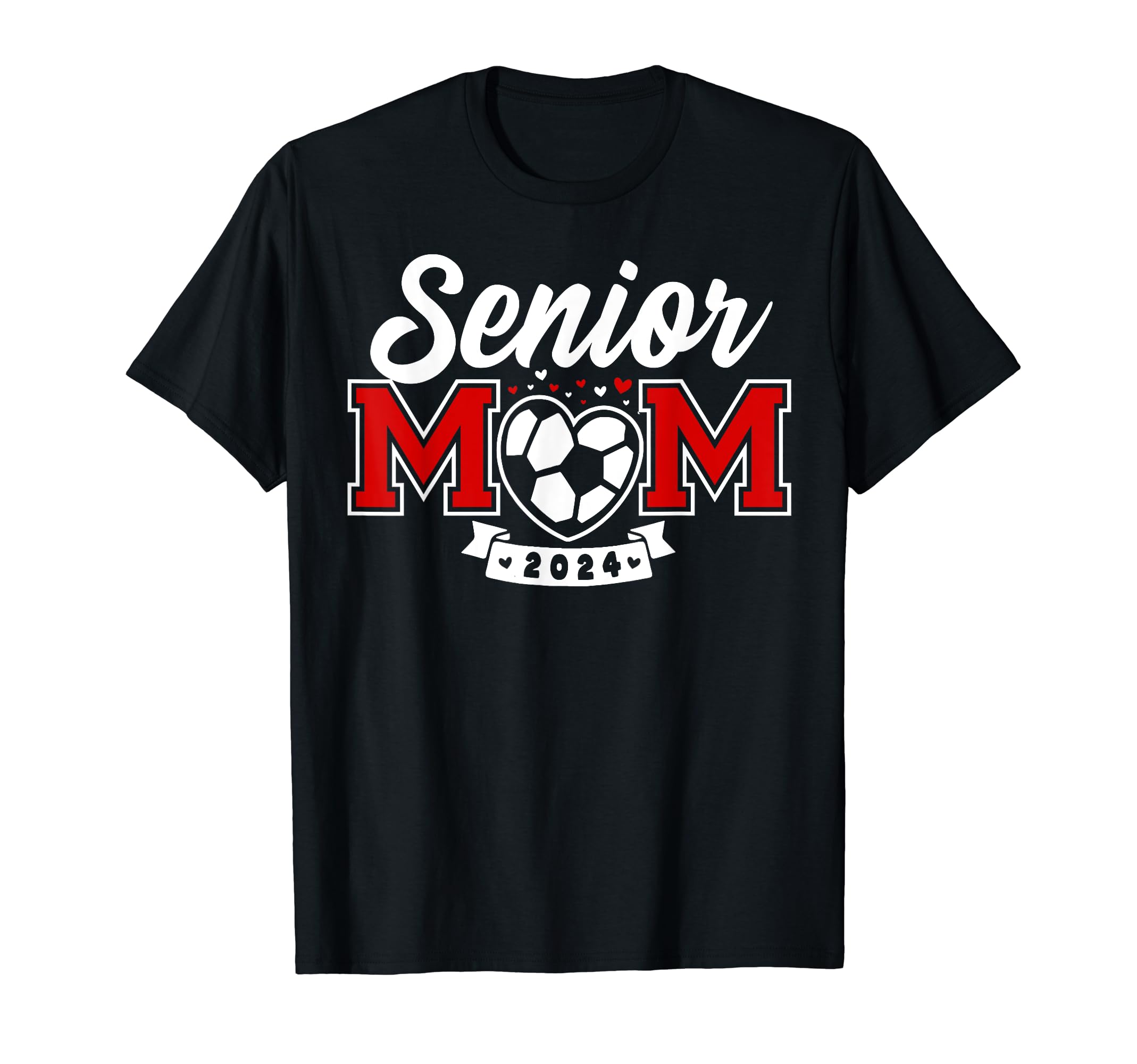 Senior Soccer Mom Class 2024 Player T-Shirt - Casual Everyday Wear Unisex - T-Shirt, Sweatshirt, Hoodie