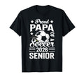 Proud Papa Soccer Senior 2026 T-Shirt - Casual Everyday Wear Men Women - T-Shirt, Sweatshirt, Hoodie