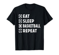 Eat Sleep Basketball Repeat Funny T-Shirt - Unique Graphic for Adults - T-Shirt, Sweatshirt, Hoodie