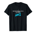 Soccer Is What Life Is All About 100 T-Shirt - Aesthetic Graphic for Adults - T-Shirt, Sweatshirt, Hoodie