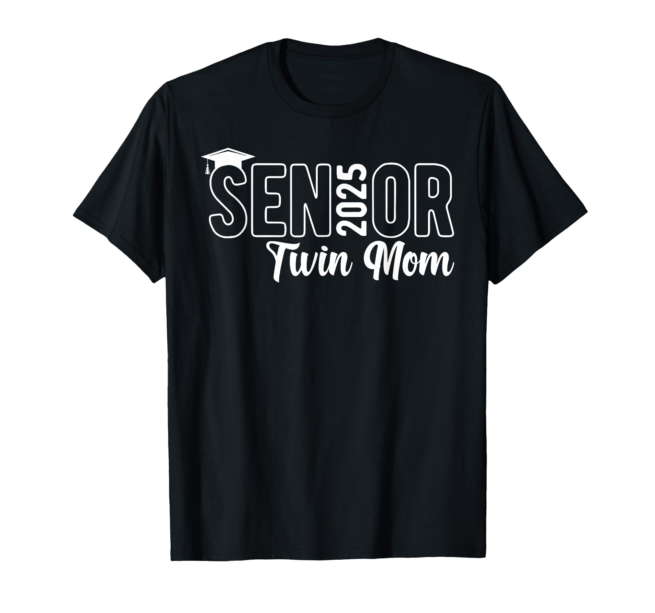Proud Senior Twin Mom 2025 Senior 2025 T-Shirt - Fun Novelty Design Unisex - T-Shirt, Sweatshirt, Hoodie
