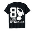 Soccer 8 Years Awesome Soccer Striker T-Shirt - Unique Graphic for Adults - T-Shirt, Sweatshirt, Hoodie