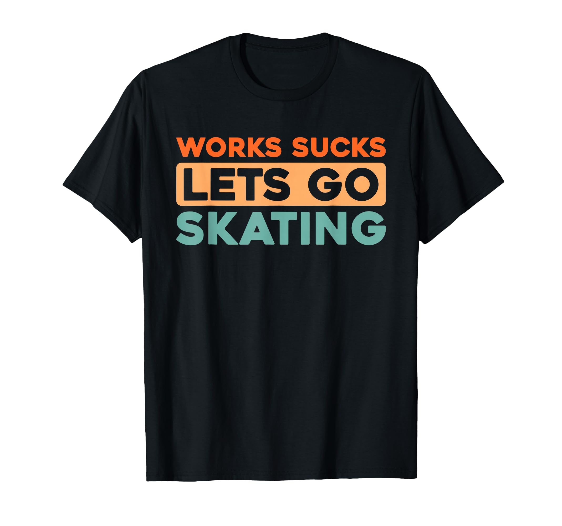 Skater Skates Roller Skating T-Shirt - Streetwear Style Unisex - T-Shirt, Sweatshirt, Hoodie