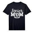 Senior Soccer Mom Class 2025 Player T-Shirt - Casual Everyday Wear Unisex - T-Shirt, Sweatshirt, Hoodie