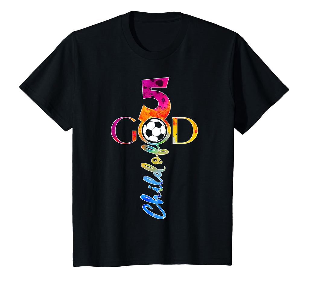 Jesus 5 Years Child God Soccer 5Th T-Shirt - Novelty Apparel for Adults - T-Shirt, Sweatshirt, Hoodie