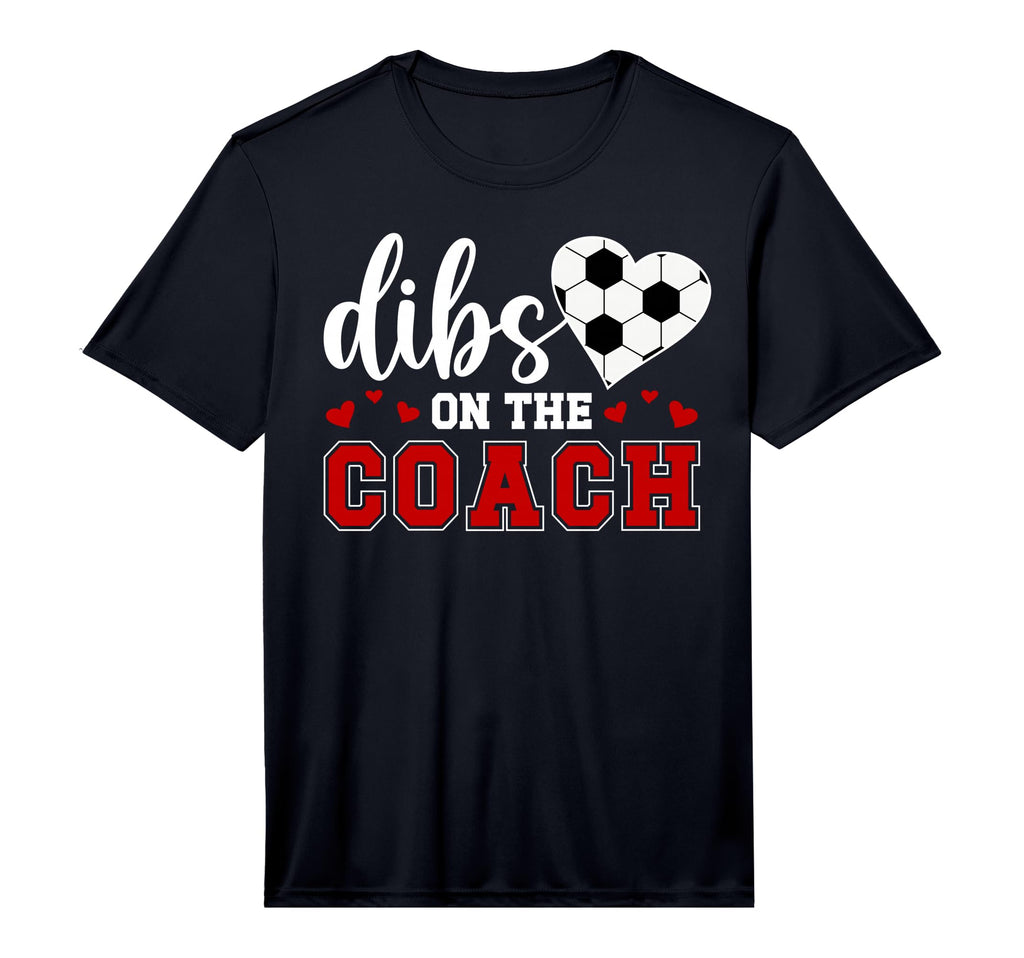 Mens Dibs Coach Soccer Coach Wife T-Shirt - Minimalist Print for Adults - T-Shirt, Sweatshirt, Hoodie