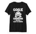 Funny Hockey Goalie Grandma Ice Hockey T-Shirt - Streetwear Style Unisex - T-Shirt, Sweatshirt, Hoodie