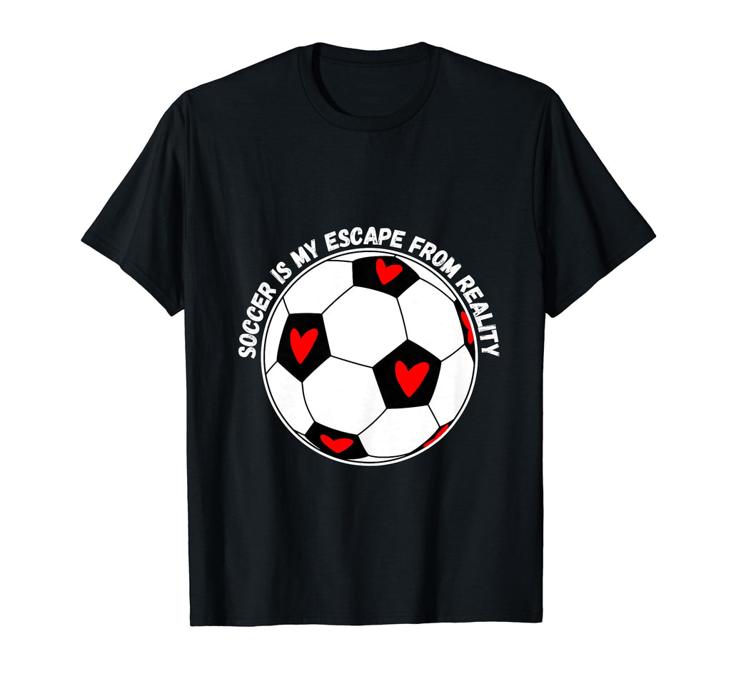 Soccer Is My Escape From Reality T-Shirt - Aesthetic Graphic Unisex - T-Shirt, Sweatshirt, Hoodie