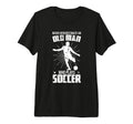 Mens Never Underestimate Old Soccer T-Shirt - Custom Art Print for Adults - T-Shirt, Sweatshirt, Hoodie