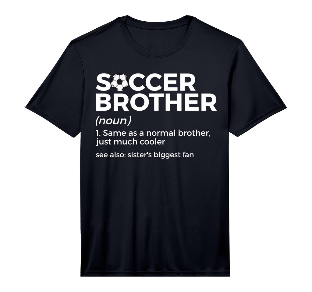 Funny Soccer Brother Definition Sisters T-Shirt - Aesthetic Graphic Unisex - T-Shirt, Sweatshirt, Hoodie