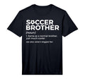 Funny Soccer Brother Definition Sisters T-Shirt - Aesthetic Graphic Unisex - T-Shirt, Sweatshirt, Hoodie