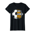 This Loves Soccer Funny Sport T-Shirt - Custom Art Print for Adults - T-Shirt, Sweatshirt, Hoodie