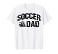 Soccer Dad Funny Dad Soccer T-Shirt - Unique Graphic Unisex - T-Shirt, Sweatshirt, Hoodie