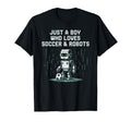 Just Who Loves Soccer Robots Ball Play T-Shirt - Aesthetic Graphic Unisex - T-Shirt, Sweatshirt, Hoodie