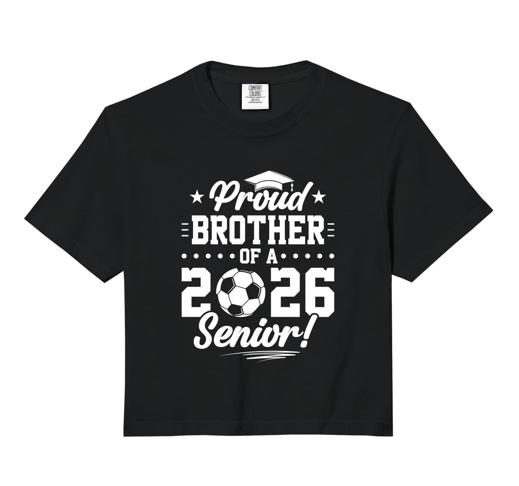 Proud Brother 2026 Senior Soccer T-Shirt - Graphic Print for Adults - T-Shirt, Sweatshirt, Hoodie