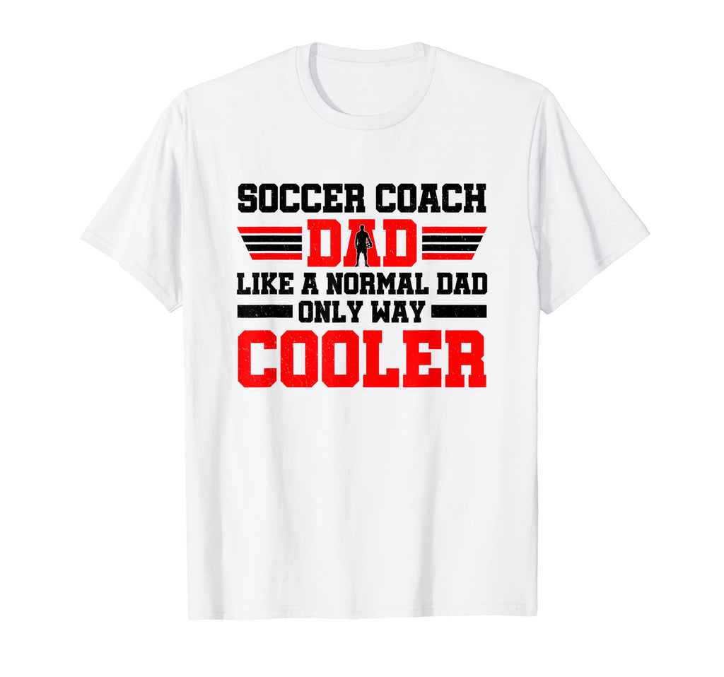 Mens Coaching Soccer Dad Coach Soccer Coach T-Shirt - Unique Graphic Unisex - T-Shirt, Sweatshirt, Hoodie