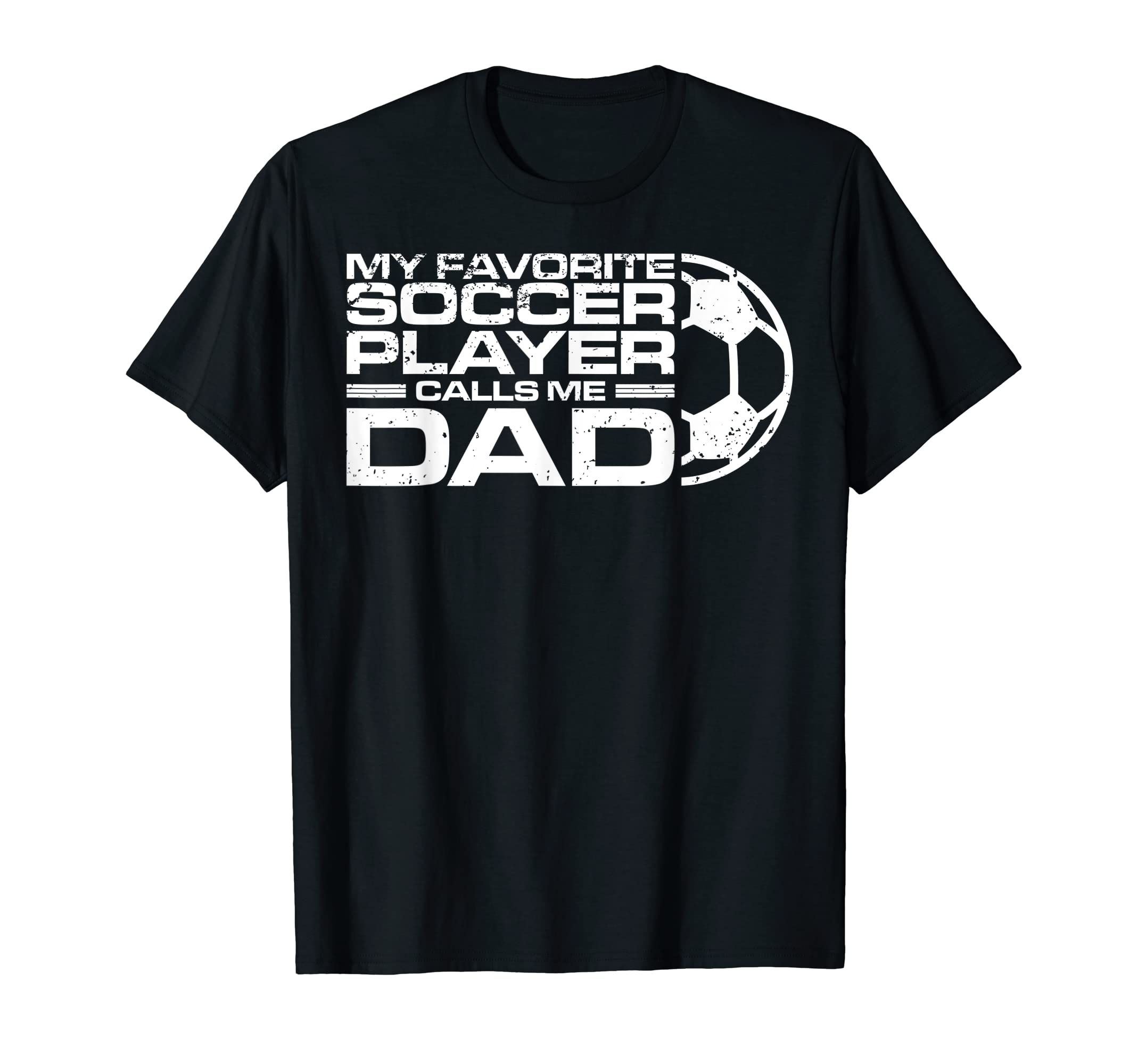Mens My Favorite Soccer Player T-Shirt - Aesthetic Graphic for Adults - T-Shirt, Sweatshirt, Hoodie