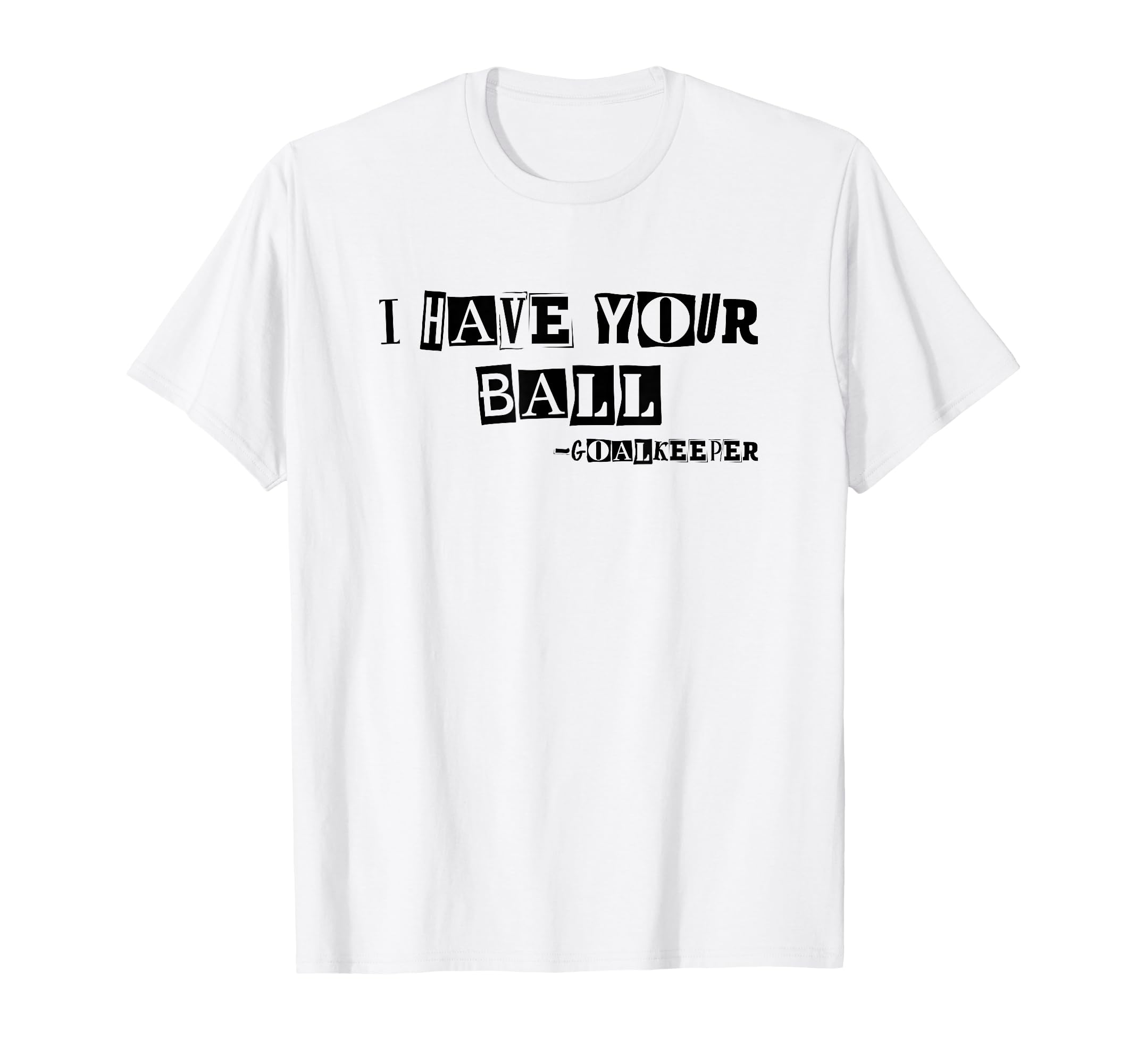 Funny Ransom Note Gifts And T-Shirt - Unique Graphic for Adults - T-Shirt, Sweatshirt, Hoodie