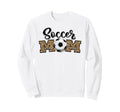 Soccer Mom Leopard Soccer Ball Sports Sweatshirt - Unique Graphic Unisex - T-Shirt, Sweatshirt, Hoodie