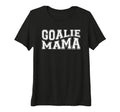 Womens Goalie Mama Goalie Mom T-Shirt - Streetwear Style for Adults - T-Shirt, Sweatshirt, Hoodie