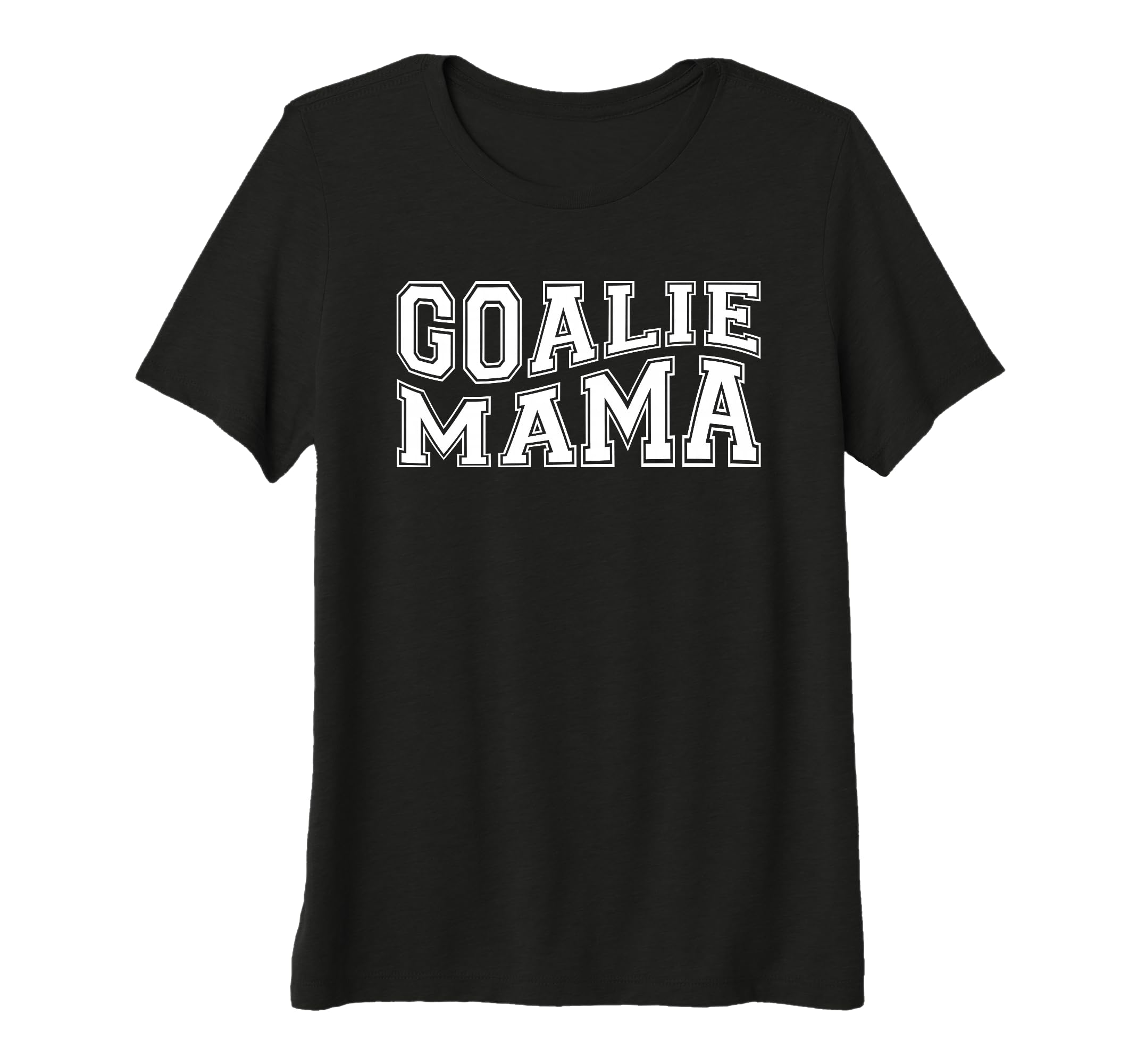 Womens Goalie Mama Goalie Mom Lacrosse T-Shirt - Novelty Apparel Unisex - T-Shirt, Sweatshirt, Hoodie
