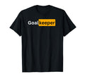 Sexy Soccer Football Gifts Goalkeeper T-Shirt - Trendy Graphic Men Women - T-Shirt, Sweatshirt, Hoodie