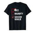 Nice Naughty Soccer Goalie Mens Funny T-Shirt - Streetwear Style for Adults - T-Shirt, Sweatshirt, Hoodie