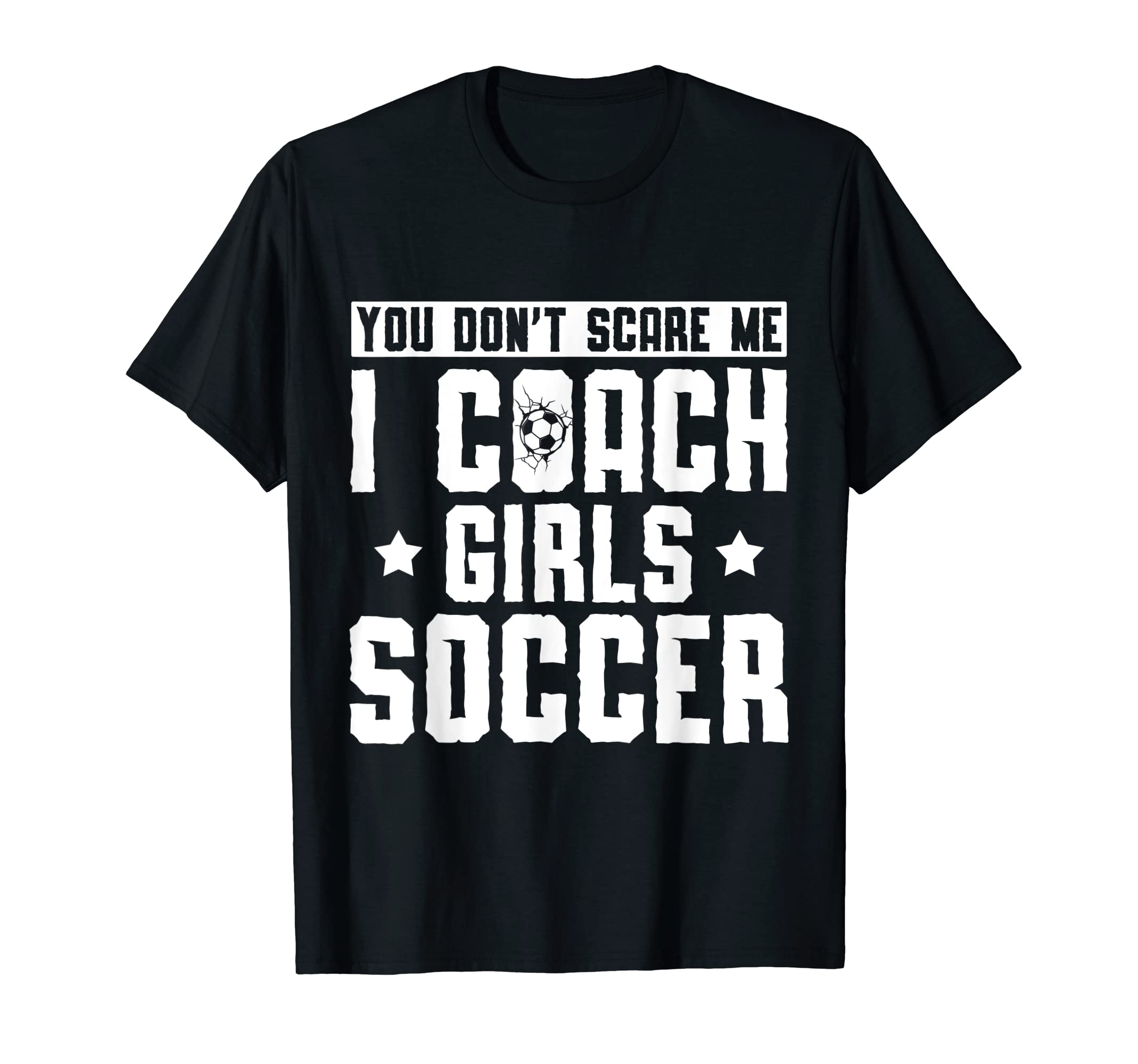 Mens Funny Soccer Coach You Dont T-Shirt - Casual Everyday Wear Men Women - T-Shirt, Sweatshirt, Hoodie