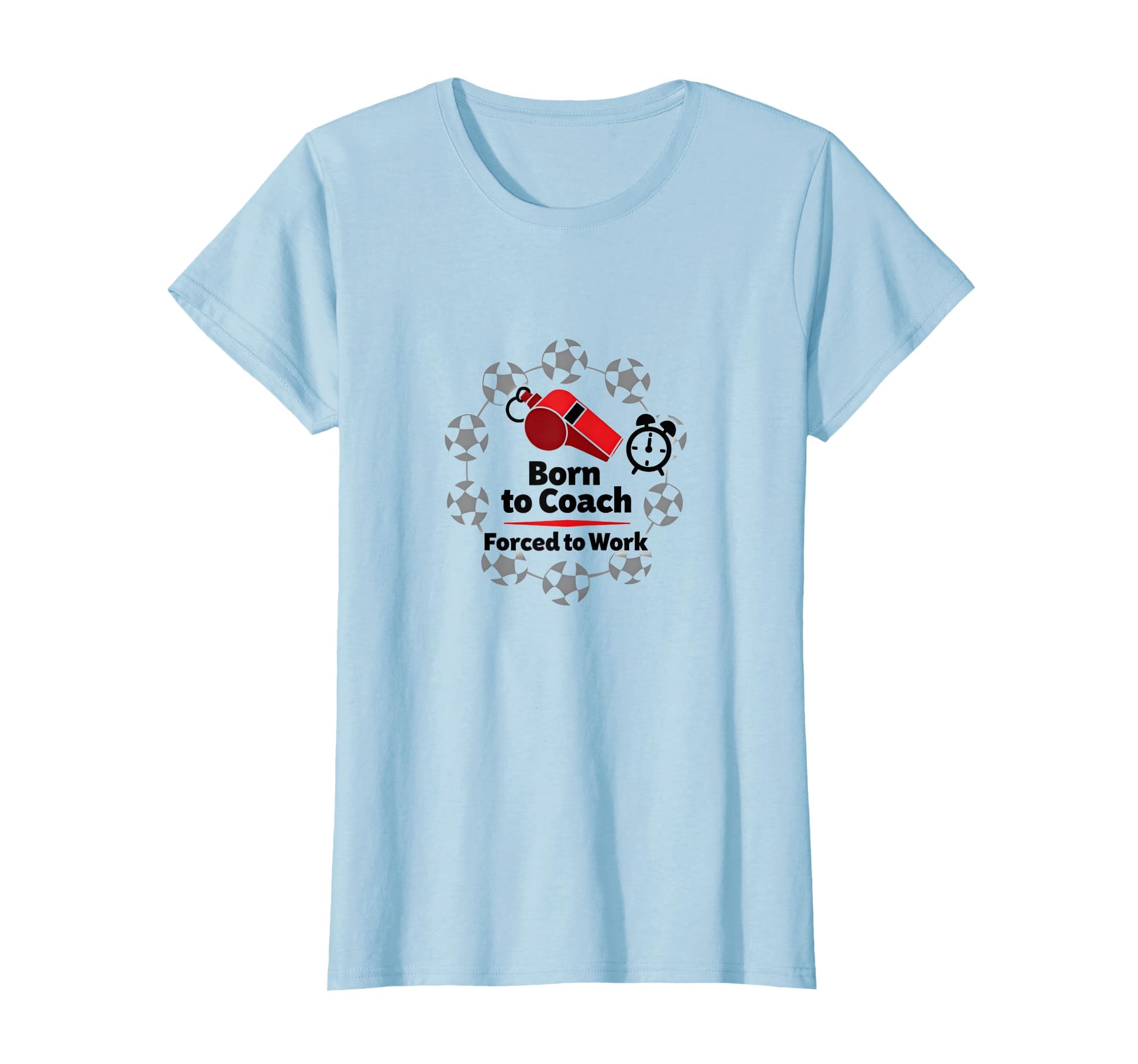 Soccer Mom Born To Coach Forced Sweatshirt - Aesthetic Graphic Men Women - T-Shirt, Sweatshirt, Hoodie