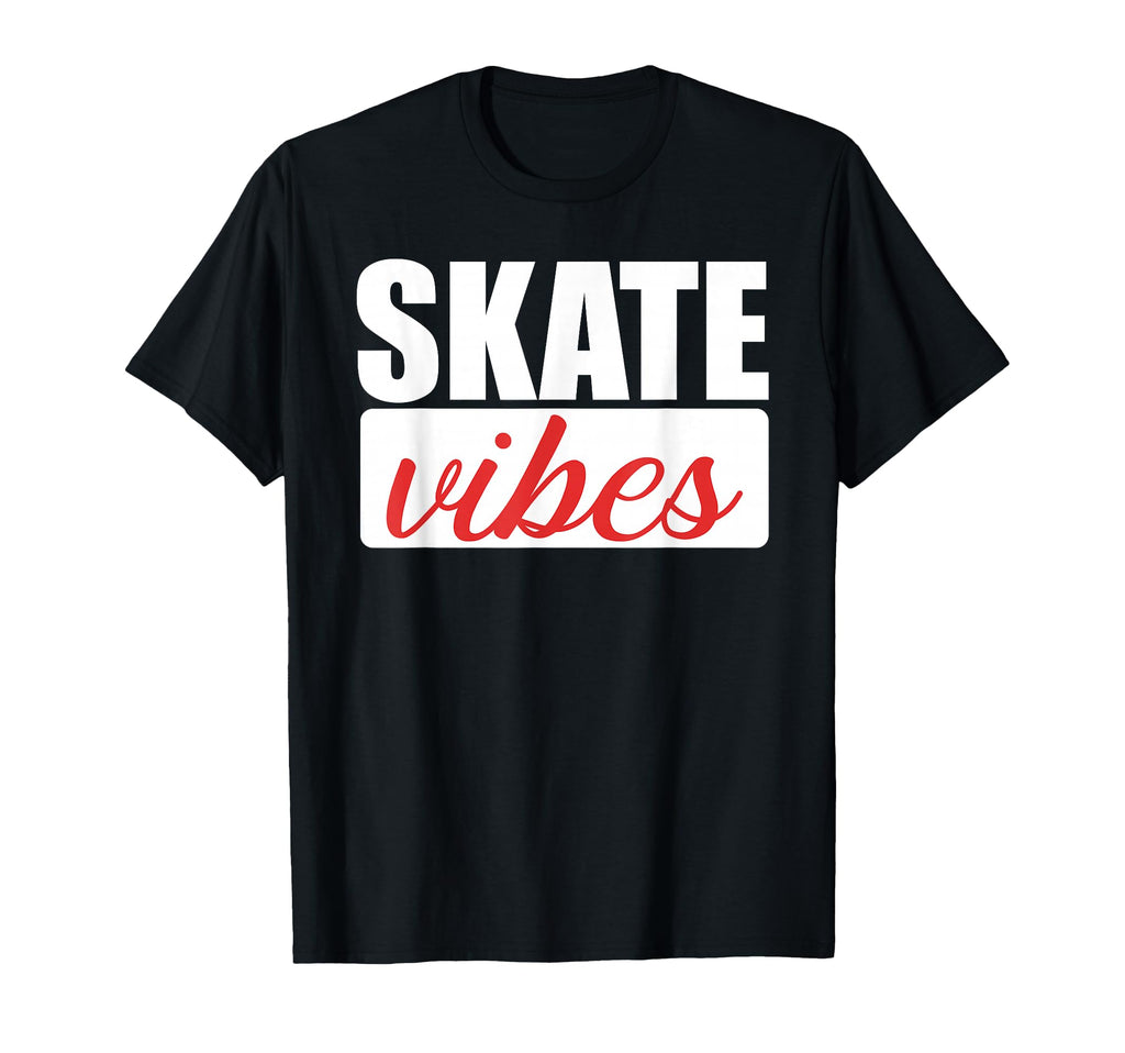 Funny Skate Vibes Sweatshirt - Streetwear Style for Adults - T-Shirt, Sweatshirt, Hoodie