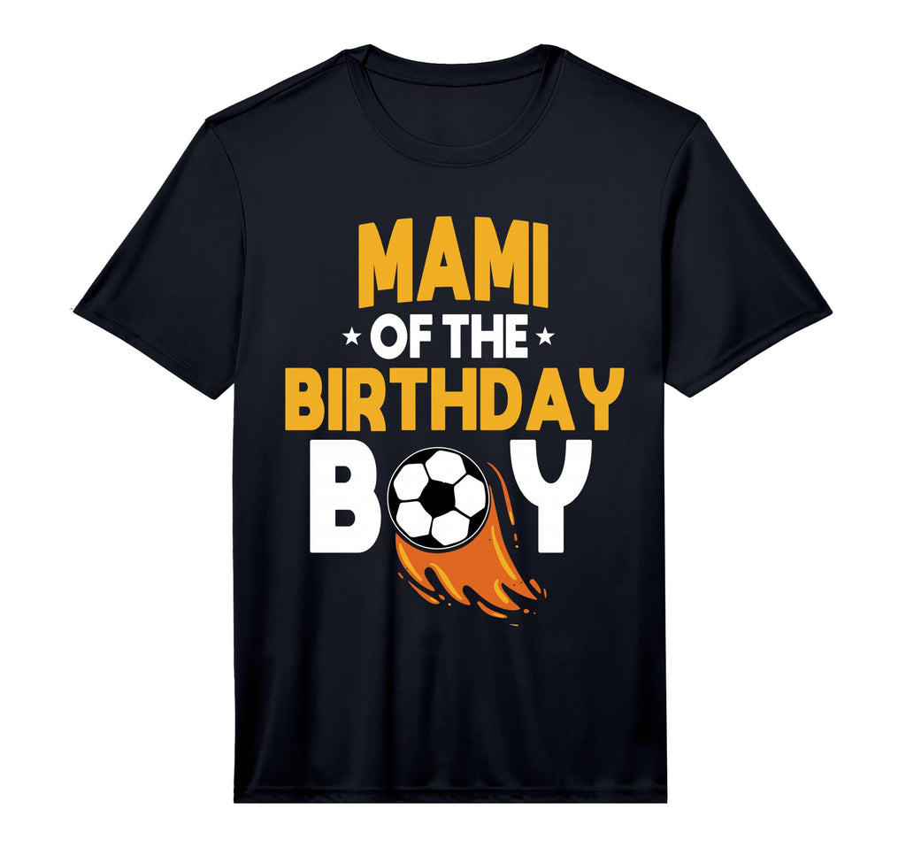 Mami Birthday Soccer Ball Team Bday T-Shirt - Fun Novelty Design Men Women - T-Shirt, Sweatshirt, Hoodie