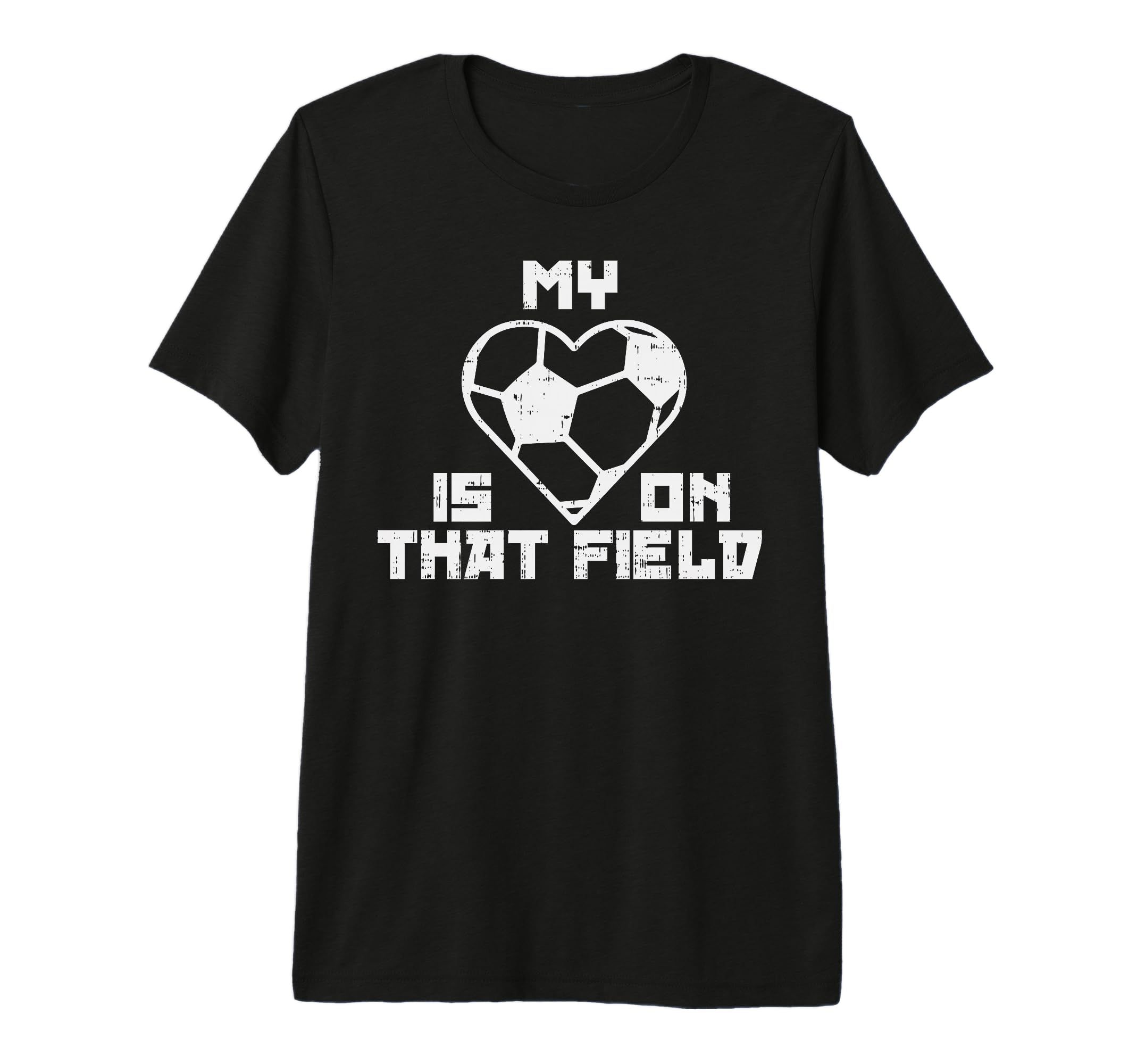 My Heart Is That Field Soccer Sport T-Shirt - Trendy Graphic Men Women - T-Shirt, Sweatshirt, Hoodie