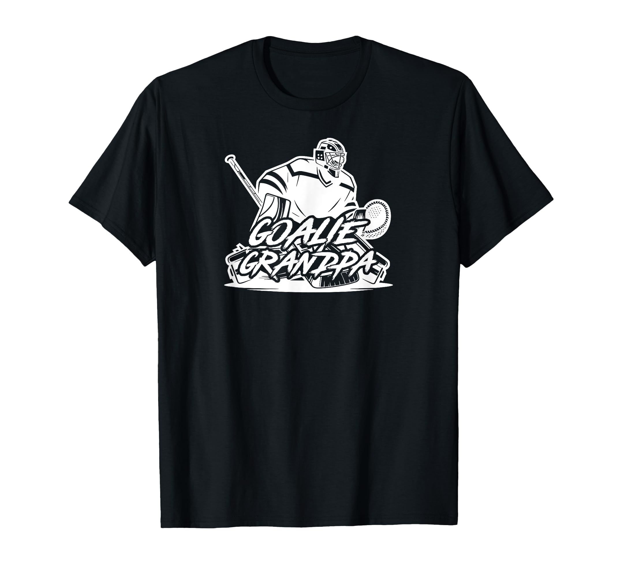 Ice Hockey Goalie Grandpa Hockey T-Shirt - Fun Novelty Design Men Women - T-Shirt, Sweatshirt, Hoodie