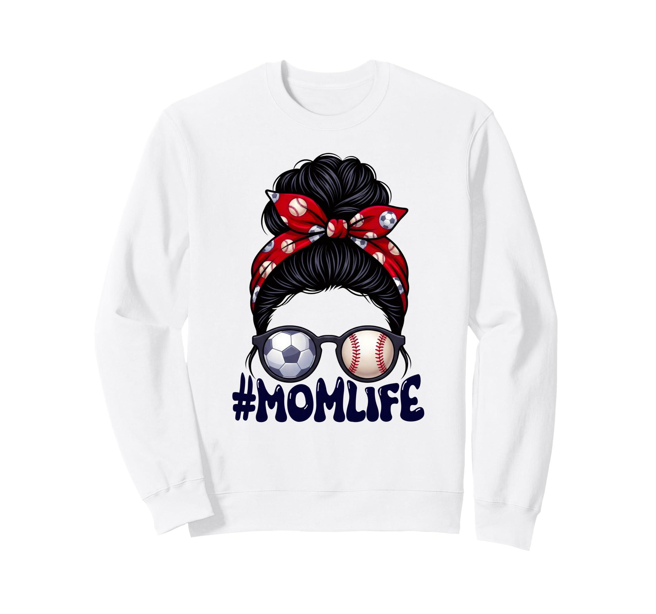 Mom Life Soccer Baseball Game Day Sweatshirt - Streetwear Style Unisex - T-Shirt, Sweatshirt, Hoodie