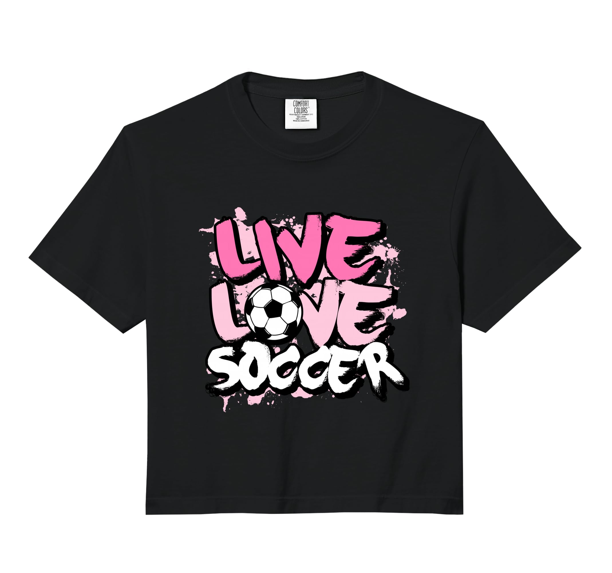 Live Love Soccer Comfort Colors Crop T-Shirt - Streetwear Style Unisex - T-Shirt, Sweatshirt, Hoodie