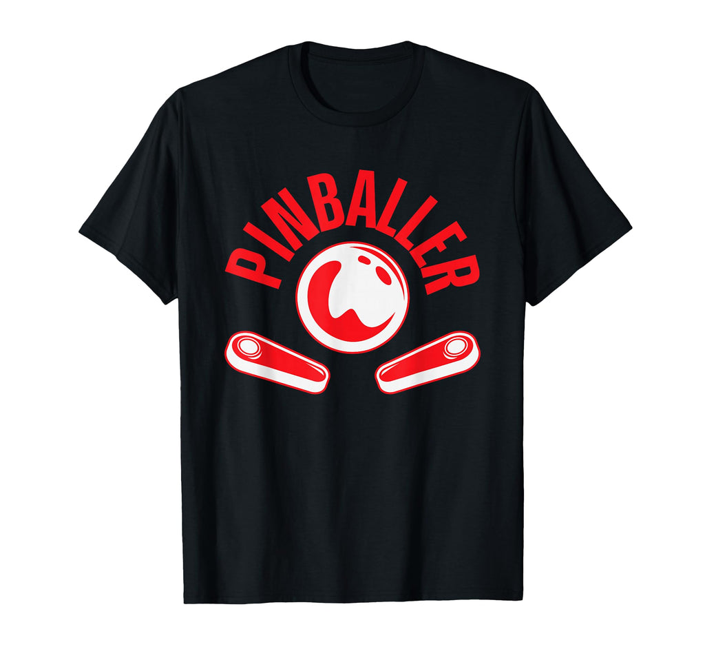 Pinballer Arcade Gaming Pinball T-Shirt - Novelty Apparel Men Women - T-Shirt, Sweatshirt, Hoodie