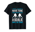 Funny Ice Hockey Goalie T-Shirt - Graphic Print Men Women - T-Shirt, Sweatshirt, Hoodie