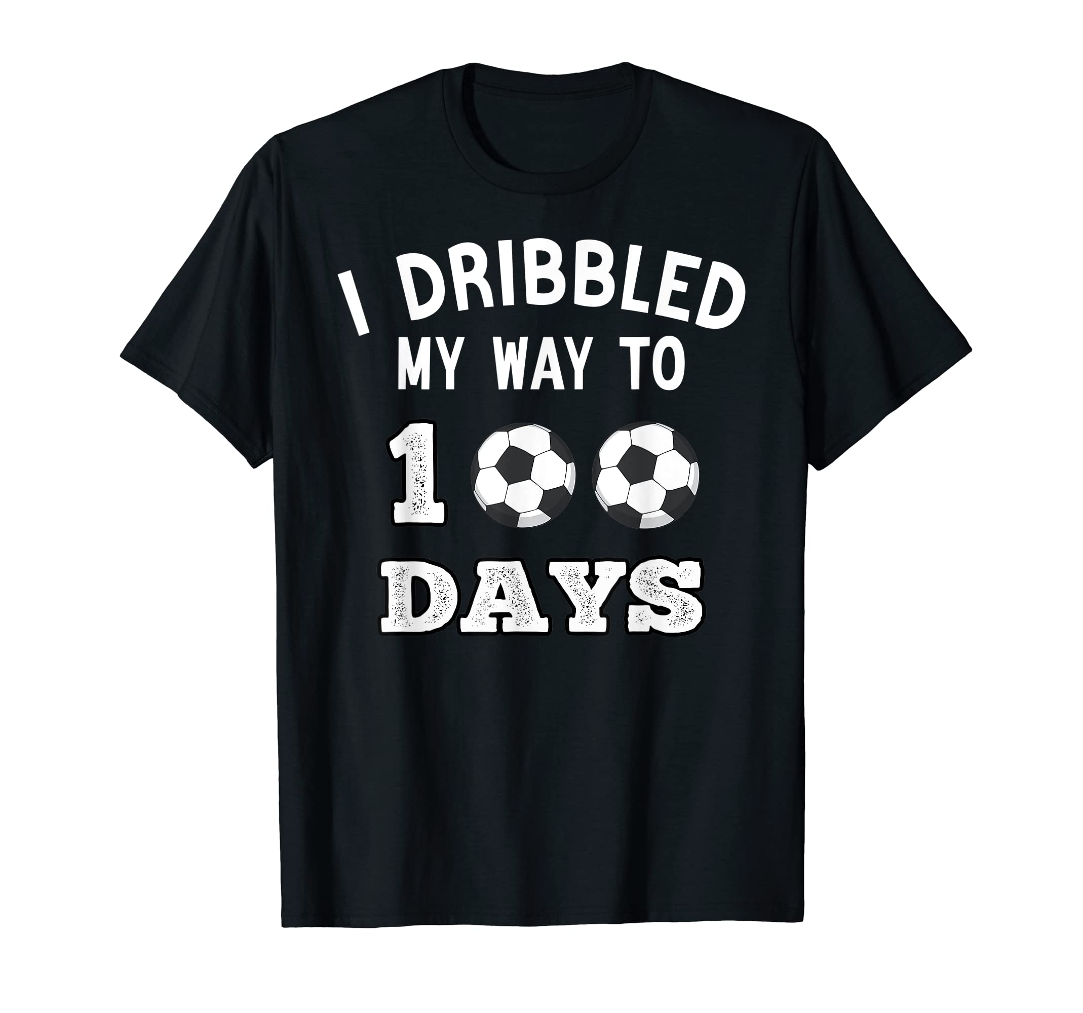 Funny I Dribbled My Way To 100 Days T-Shirt - Casual Everyday Wear Unisex - T-Shirt, Sweatshirt, Hoodie