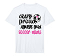 Mens Crazy Proud Loud Soccer Mimi T-Shirt - Custom Art Print for Adults - T-Shirt, Sweatshirt, Hoodie