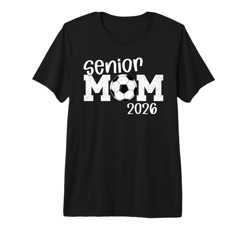 Soccer Senior Mom 2026 Soccer Player T-Shirt - Novelty Apparel for Adults - T-Shirt, Sweatshirt, Hoodie