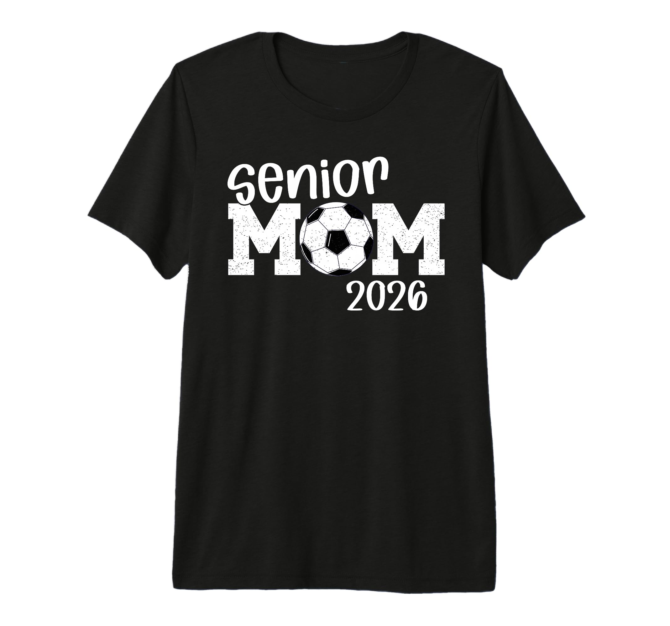 Soccer Senior Mom 2026 Soccer Player T-Shirt - Novelty Apparel for Adults - T-Shirt, Sweatshirt, Hoodie
