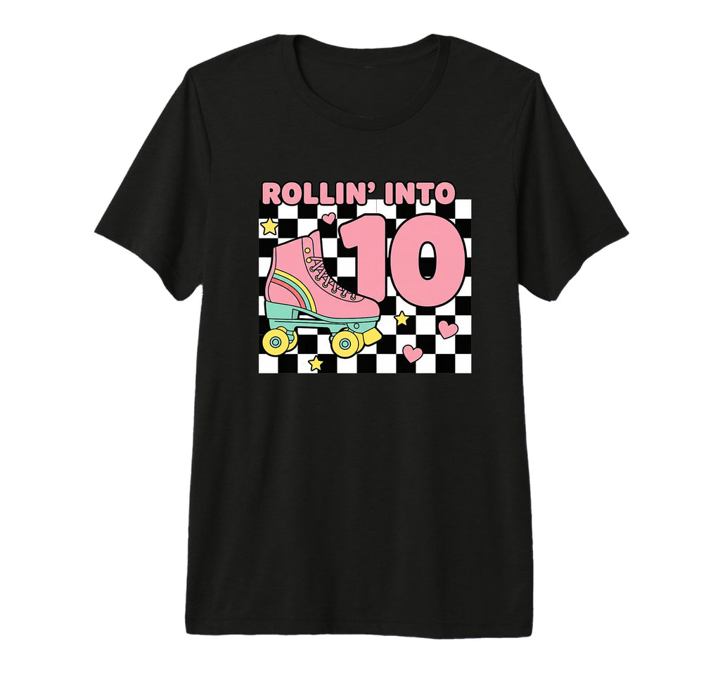 Rollin Into 10 Roller Skate Birthday T-Shirt - Streetwear Style for Adults - T-Shirt, Sweatshirt, Hoodie