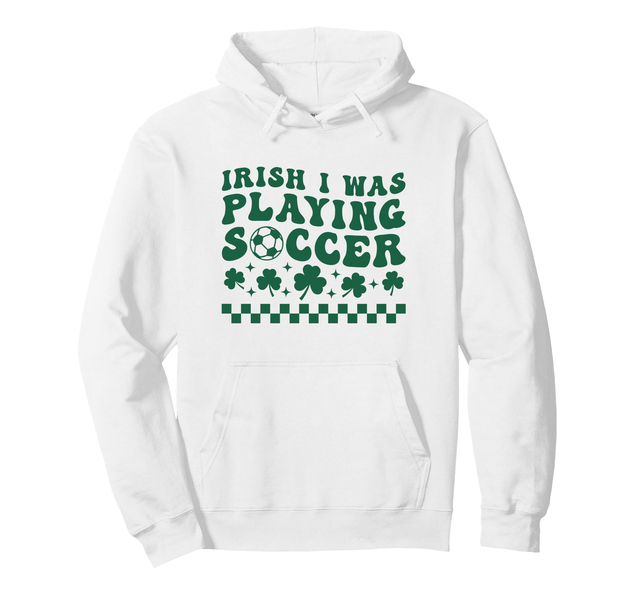 Soccer St Patricks Day Irish Hoodie - Fun Novelty Design for Adults - T-Shirt, Sweatshirt, Hoodie
