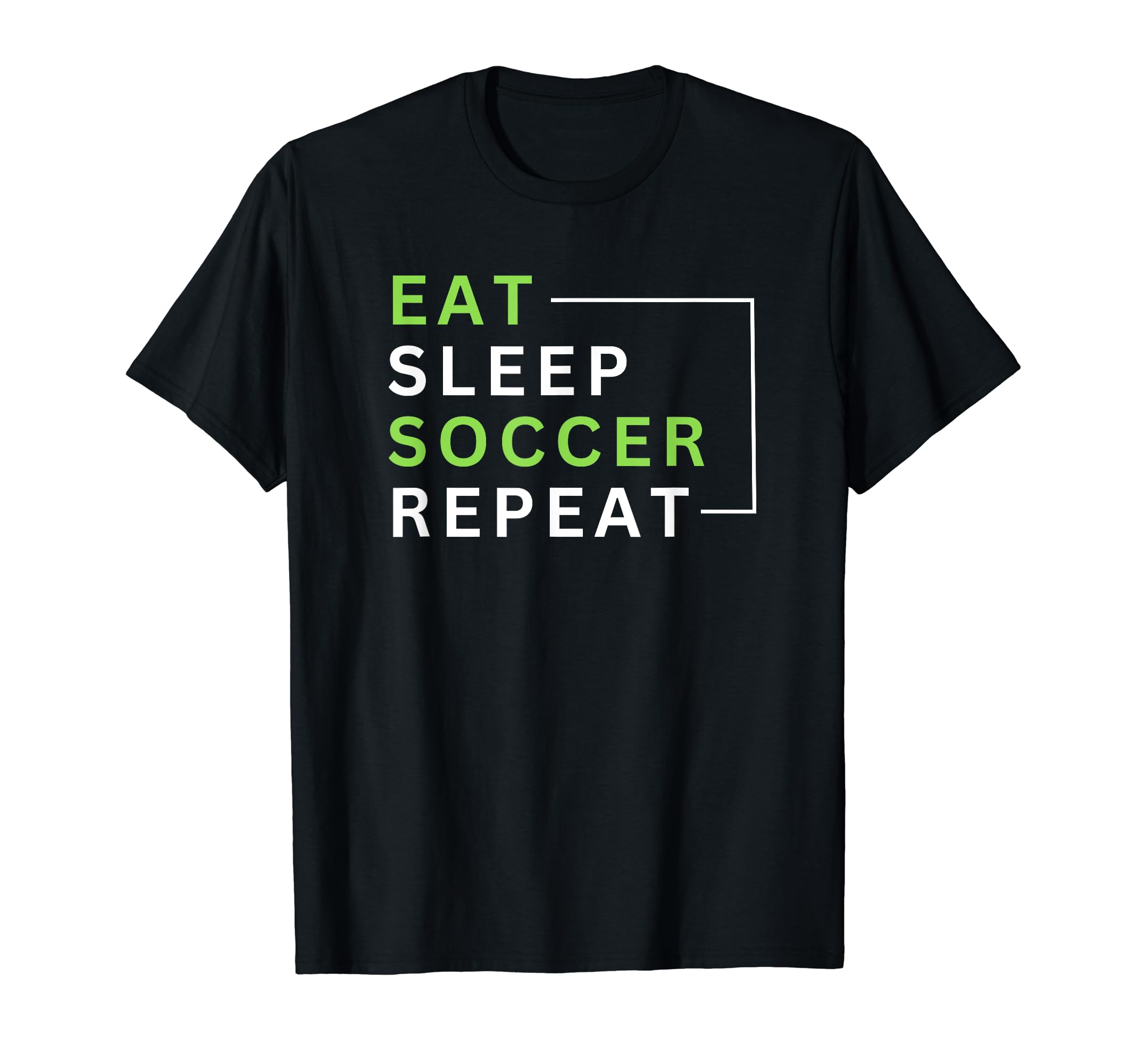 Eat Sleep Soccer Repeat T-Shirt - Fun Novelty Design Unisex - T-Shirt, Sweatshirt, Hoodie