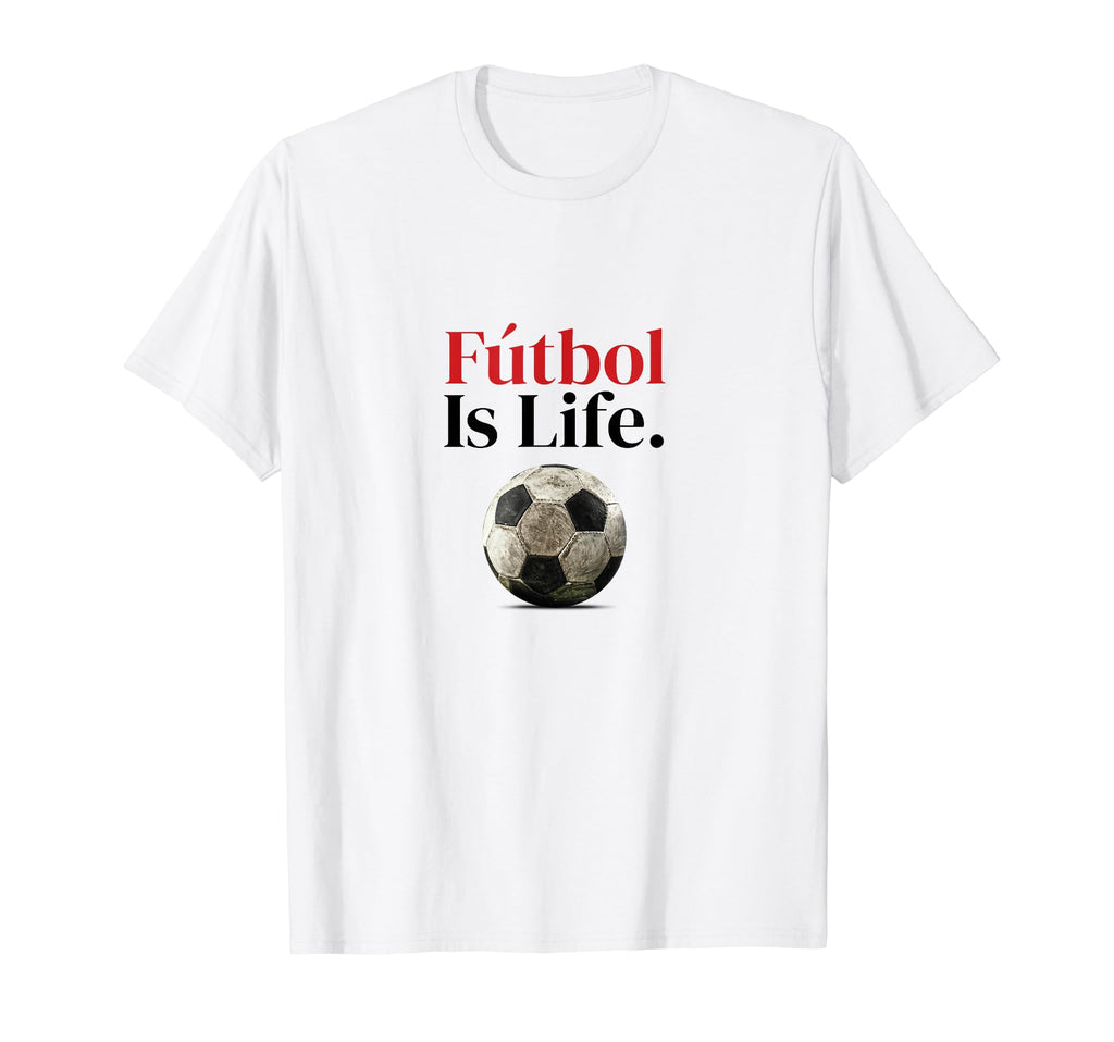 F Tbol Is Life Soccer Fans Related T-Shirt - Streetwear Style for Adults - T-Shirt, Sweatshirt, Hoodie