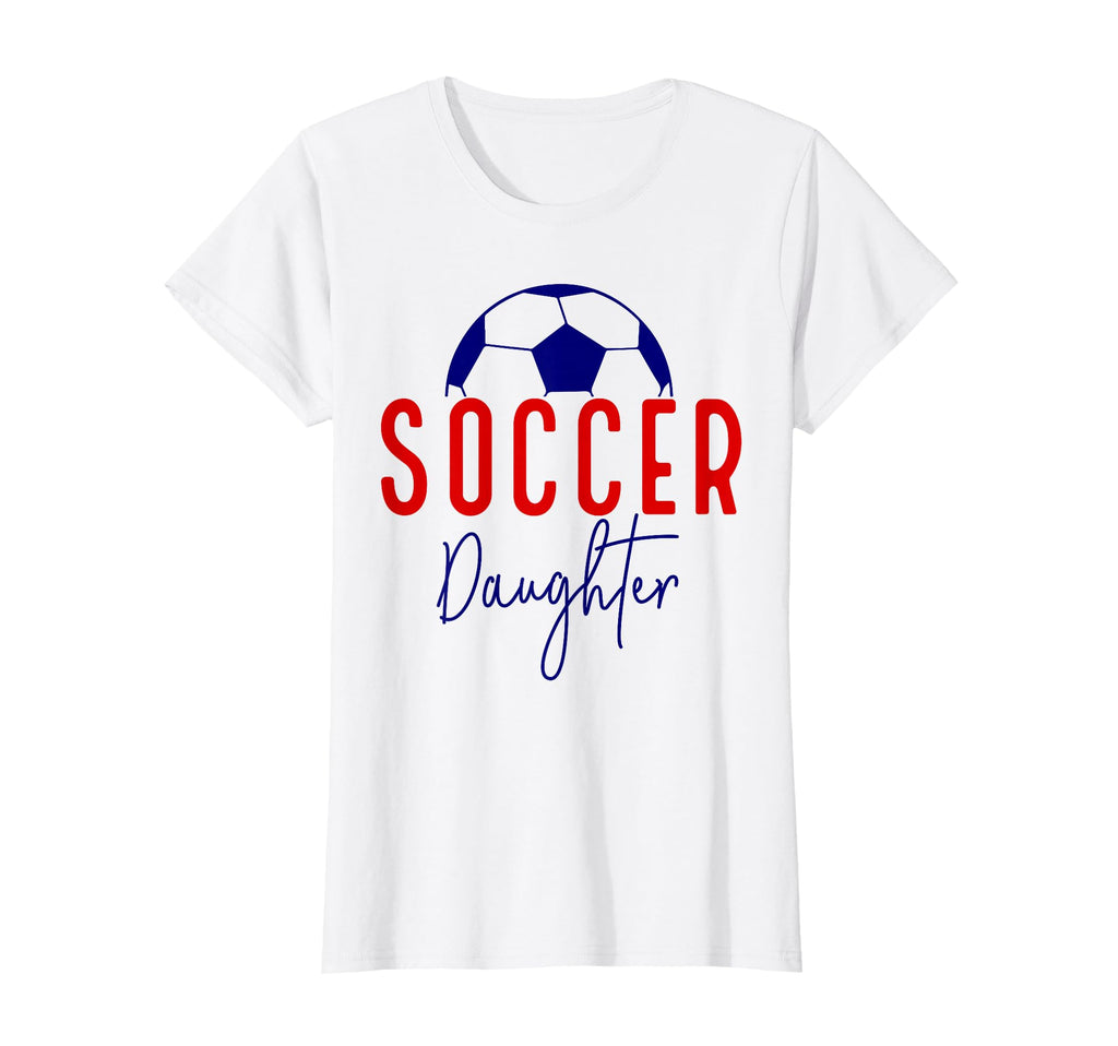 Soccer Daughter Soccer Support T-Shirt - Custom Art Print for Adults - T-Shirt, Sweatshirt, Hoodie